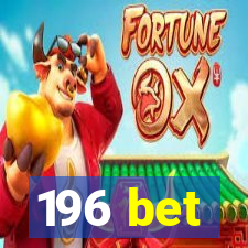 196 bet